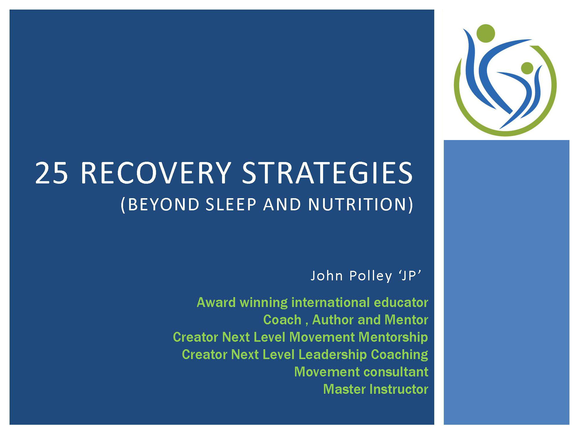25 Recovery Strategies (beyond sleep and nutrition) – (NZREPS 2 CPDs)